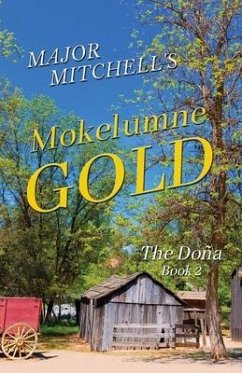 Mokelumne Gold - Mitchell, Major L