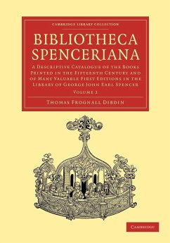 Bibliotheca Spenceriana - Volume 2 - Dibdin, Thomas Frognall