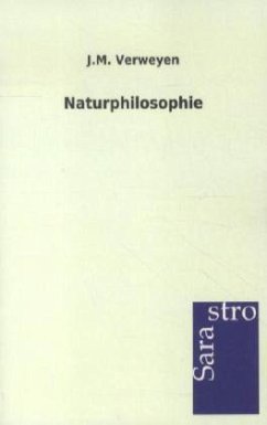 Naturphilosophie - Verweyen, J. M.