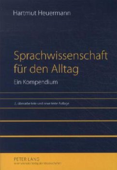 Sprachwissenschaft für den Alltag - Heuermann, Hartmut