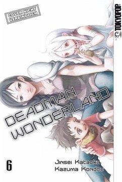 Deadman Wonderland Bd.6 - Kataoka, Jinsei;Kondou, Kazuma