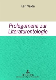 Prolegomena zur Literaturontologie - Vajda, Karl