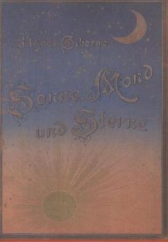 Sonne, Mond und Sterne - Giberne, Agnes