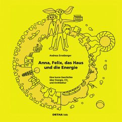 DETAIL kids - Anna, Felix, das Haus und die Energie - Ernstberger, Andreas