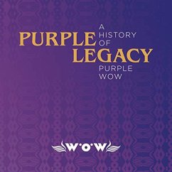 Purple Legacy-A History Of Purple Wow - Diverse