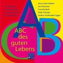 ABC des guten Lebens - Knecht, Ursula;Krüger, Caroline;Markert, Dorothee