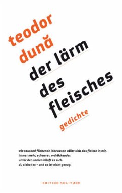 Der Lärm des Fleisches - Duna, Teodor