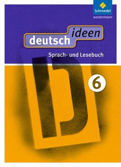 deutsch ideen 6. Schulbuch. Sekundarstufe 1. Ausgabe Ost