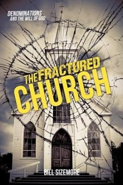 The Fractured Church - Sizemore, Bill