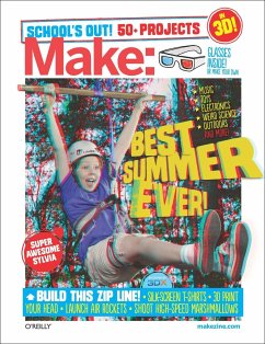 Make: School's Out Summer Fun Guide - Make, The Editors of