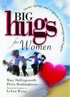 Big Hugs for Women - Hollingsworth, Mary; Boultinghouse, Philis