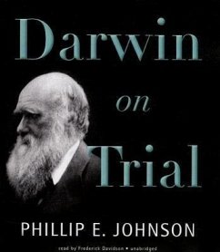 Darwin on Trial - Johnson, Phillip E.