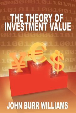 The Theory of Investment Value - Williams, John Burr