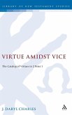 Virtue Amidst Vice