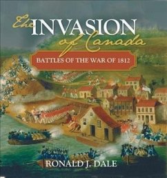 The Invasion of Canada - Dale, Ronald; Dale, Ronald J