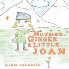 Nutmeg, Ginger and Little Joan - Crawford, Marie