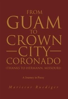 From Guam to Crown City Coronado (Thanks to Hermann, Missouri)
