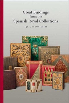 Great Bindings from the Spanish Royal Collections - Hobson, Anthony; De Conihout, Isabelle