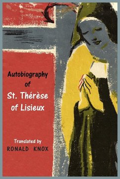 Autobiography of St. Therese of Lisieux - Therese, Saint