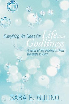 Everything We Need for Life and Godliness - Gulino, Sara E.