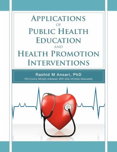 Applications of Public Health Education and Health Promotion Interventions - Ansari, Rashid