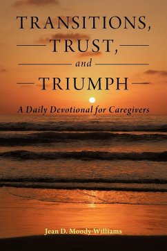 Transitions, Trust, and Triumph