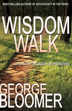Wisdom Walk - Bloomer, George