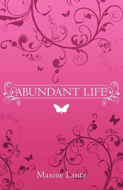 Abundant Life - Lantz, Maxine
