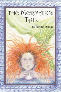 The Mermaid's Tail - Delaat, Sophia