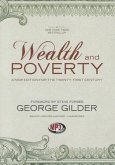Wealth and Poverty: A New Edition for the Twenty-First Century