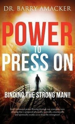 Power to Press On - Amacker, Barry