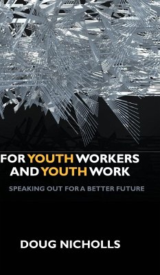 For youth workers and youth work - Nicholls, Doug