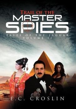 Trail of the Master Spies - Croslin, E. C.