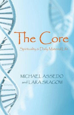 The Core - Assedo, Michael; Sragow, Lara