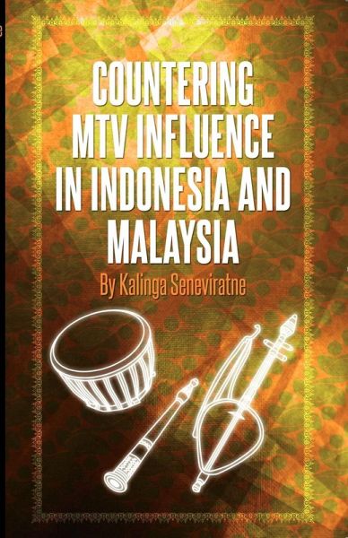Countering MTV Influence in Indonesia and Malaysia