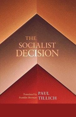 The Socialist Decision - Tillich, Paul