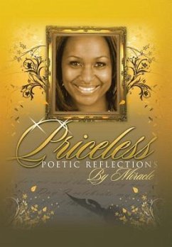 Priceless Poetic Reflections - Miracle