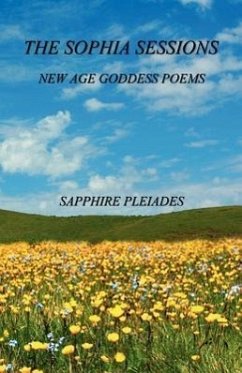 The Sophia Sessions - New Age Goddess Poems - Pleiades, Sapphire