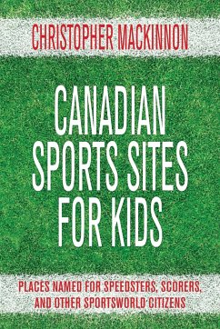 Canadian Sports Sites for Kids - MacKinnon, Christopher