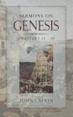 Sermons on Genesis, Chapters 11:5-20:7