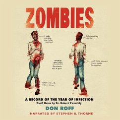 Zombies: A Record of the Year of Infection - Roff, Don