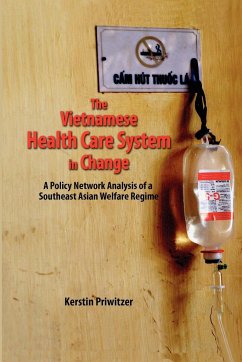 The Vietnamese Health Care System in Change - Priwitzer, Kerstin