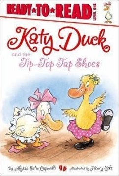 Katy Duck and the Tip-Top Tap Shoes - Capucilli, Alyssa Satin
