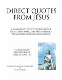 Direct Quotes from Jesus