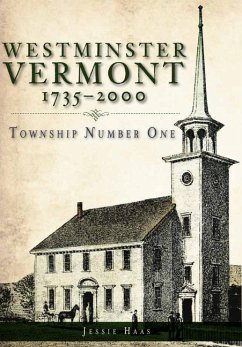 Westminster, Vermont, 1735-2000:: Township Number One - Haas, Jessie
