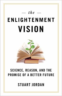 The Enlightenment Vision - Jordan, Stuart