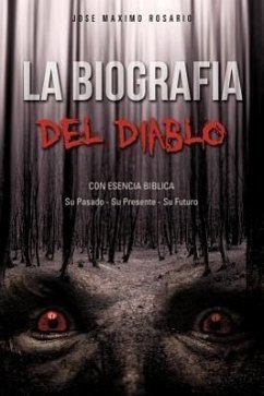 La Biografia Del Diablo - Rosario, Jose Maximo