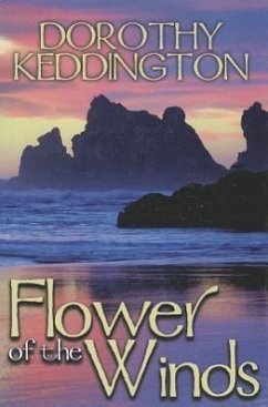 Flower of the Winds - Keddington, Dorothy