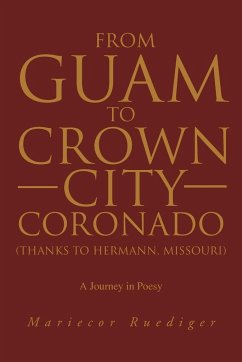 From Guam to Crown City Coronado (Thanks to Hermann, Missouri) - Ruediger, Marie