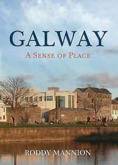 Galway: A Sense of Place - Mannion, Roddy